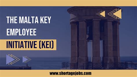 Move To Malta With The Key Employee Initiative Shortage Jobs