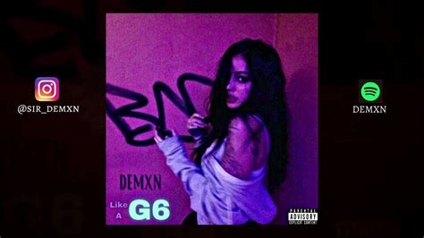 Demxn Like A G6 Official Audio Phonk Youtube