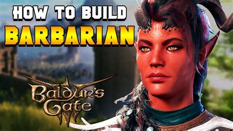 How To Build A Barbarian Karlach For Beginners In Baldurs Gate 3 Youtube