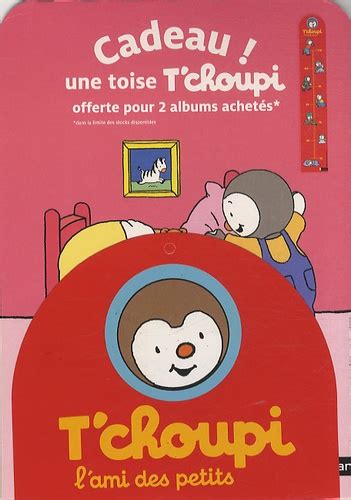 T Choupi Coffret En Volumes T Choupi Dort De Thierry Courtin