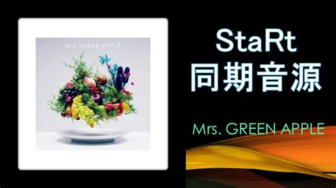 Mrs Green Apple Startlive Youtube