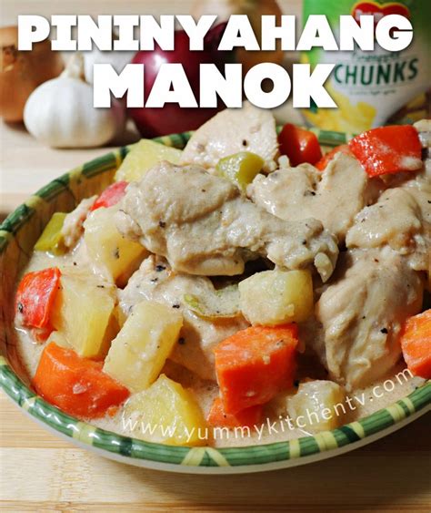 Pininyahang Manok Yummy Kitchen