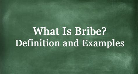 What Is Bribe? Definition And Usage Of This Term - Philippine News