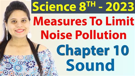 Measures To Limit Noise Pollution Chapter 10 Sound Science Class