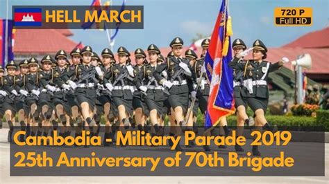 Hell March Royal Cambodian Armed Force Th Brigade Military Parade