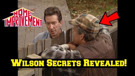 Secrets Revealed Of Home Improvement S Wilson W Wilson Youtube