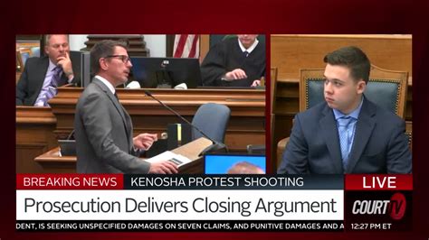 11 15 21 Kenosha Protest Shooting Prosecution Closing Argument Court