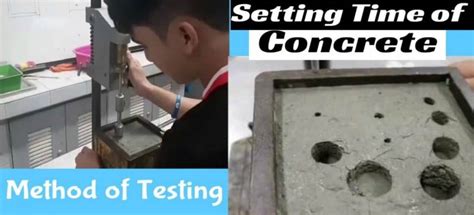 Setting Time Of Concrete And Method Of Testing Civiconcepts