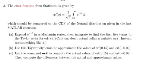 Solved 3 The Error Function From Statistics Is Given By