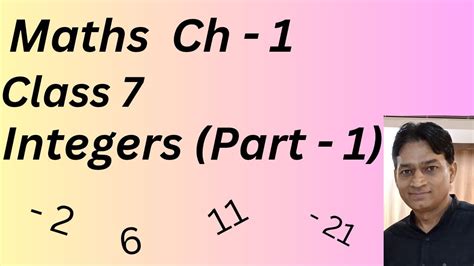 Maths Class 7 Chapter 1 Integers पूर्णांक Cbse Ncert Part 1 Youtube