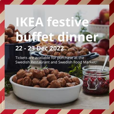 IKEA Swedish Restaurants Festive Buffet Dinner 22 Dec 2022 23 Dec 2022