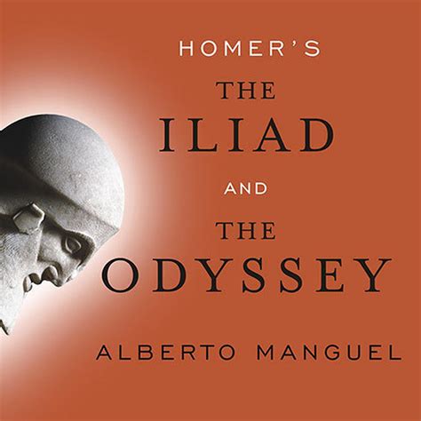 Homer S The Iliad And The Odyssey Audiobook Listen Instantly