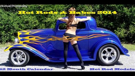 Hot Rods And Babes 2014 Calendar Girl Video With Audio Youtube