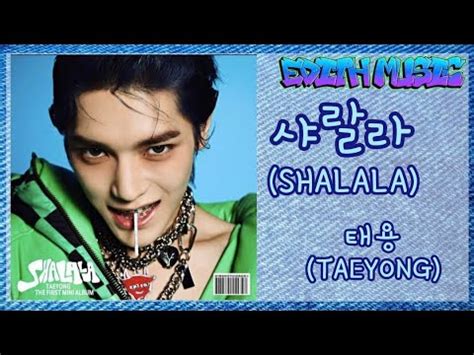 태용 TAEYONG 샤랄라 SHALALA SHALALA The 1st Mini Album 랩힙합