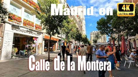 Madrid K Calle De La Montera Youtube