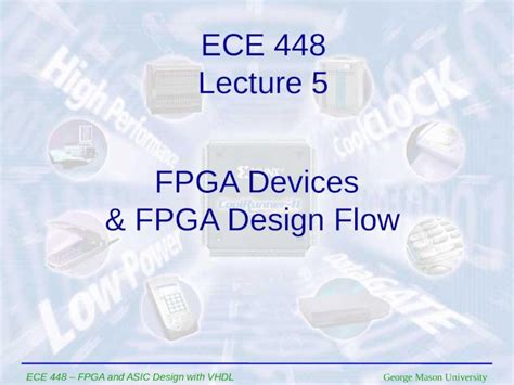 PPTX George Mason University ECE 448 FPGA And ASIC Design With VHDL