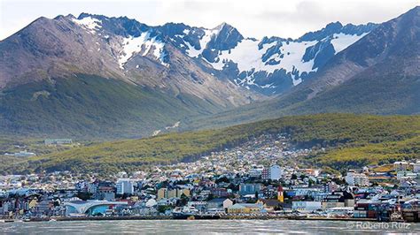 Viaje Al Fin Del Mundo Ushuaia Donde La Tierra Se Acaba