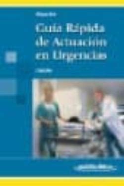 Guia Rapida De Actuacion En Urgencias 2ª Ed de Manuel Moya Mir en