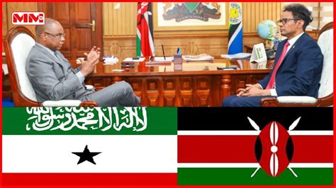 Kenya Oo War Cusub Ka Soo Saartay Xidhiidhka Somaliland La Leedahay