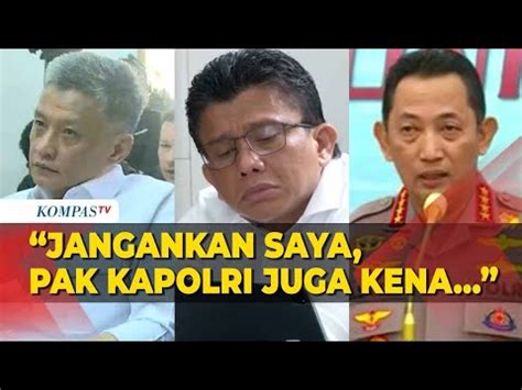 Diprank Ferdy Sambo Hendra Kurniawan Jangankan Saya Pak Kapolri Juga