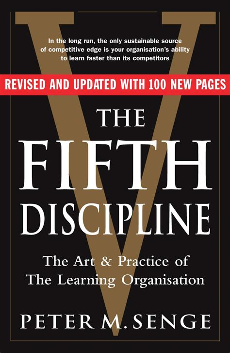 The Fifth Discipline The Art And Practice Of The Learning Organization