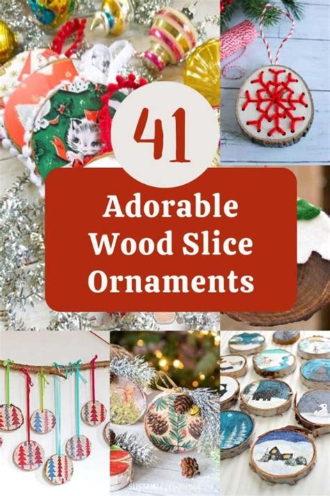 Adorable Wood Slice Ornament Ideas You Will Want On Your Tree