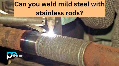 How To Weld With Stainless Steel Rod At Jo Dotson Blog