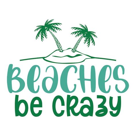 Beach Svg Summertime Svg Funny Beach Quotes Svg Summer Cut Files