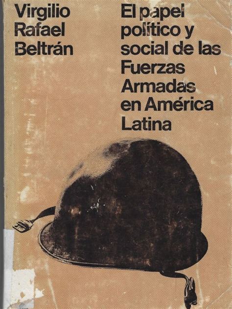 El Papel político y social de las Fuerzas Armadas en América Latina