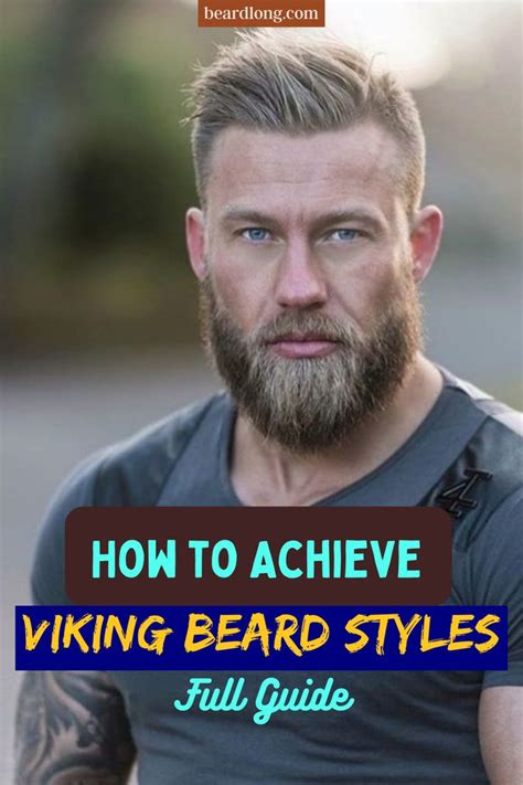 How To Achieve Viking Beard Styles Full Guide Beard Styles Full