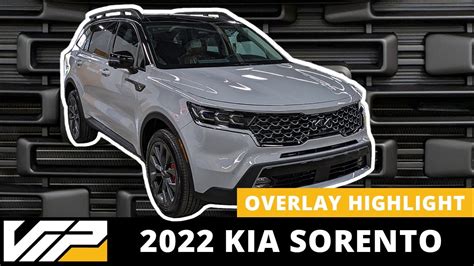 2022 Kia Sorento Overlay Highlight Walkaround Youtube