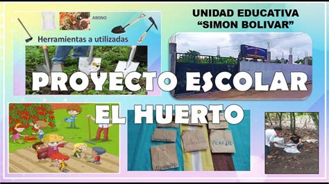 PROYECTO ESCOLAR PLANIFICACIÓN DEL HUERTO ESCOLAR YouTube