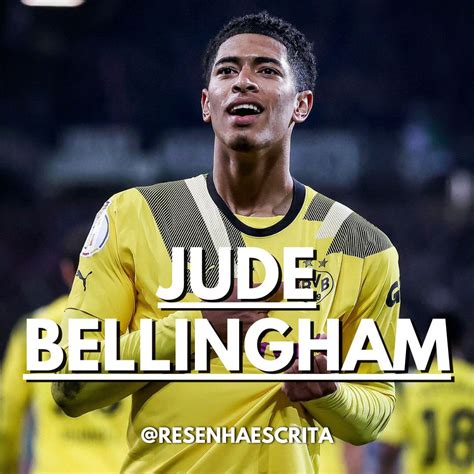 Guidevoir On Twitter Rt Resenhaescrita Jude Bellingham O Jogador