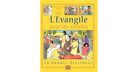 L Vangile Pour Les Enfants By Jean Fran Ois Kieffer