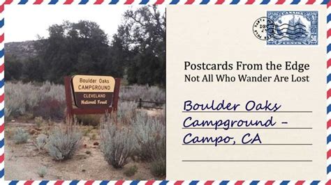 Boulder Oaks Campground Campo Ca Postcards From The Edge