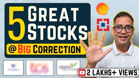 Massive Correction In Great Stocks Time To Invest Rahul Jain