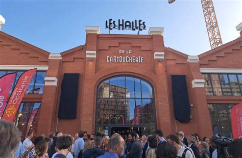 Toulouse Les Halles De La Cartoucherie Ouvrent Leurs Portes Avec Trois