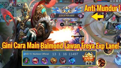 Cara Main Balmond Exp Lane Lawan Freya Dan Atlas Balmond Best Build