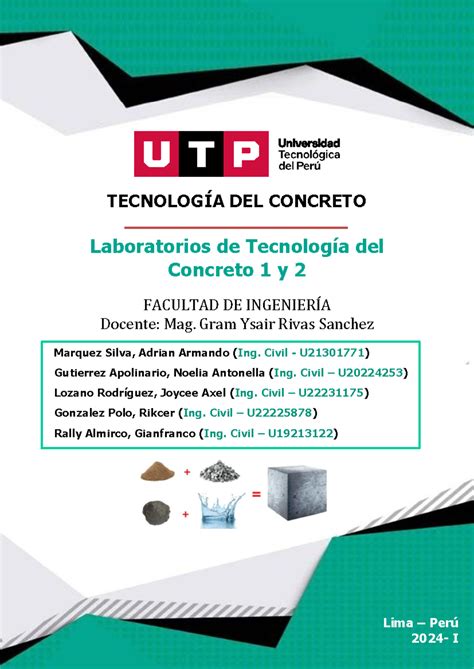 Informe DE Laboratorio 1 Y 2 Grupo 1 TECNOLOGÍA DEL CONCRETO