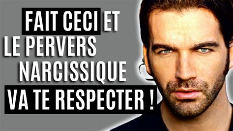 La Seule FaÇon De Se Faire Respecter Par Ton Pervers Narcissique 💥 Youtube