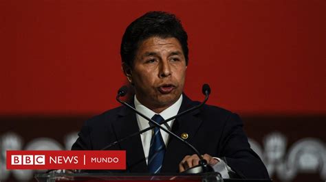 Pedro Castillo De Qué Acusa Exactamente La Fiscalía Al Presidente De