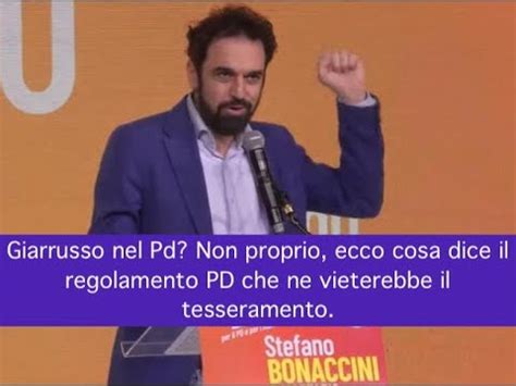 Giarrusso Nel Pd Non Proprio Ecco Cosa Dice Il Regolamento Pd Che Ne