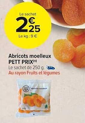 Promo Abricots Moelleux Pett Prix Chez Carrefour Market Icatalogue Fr