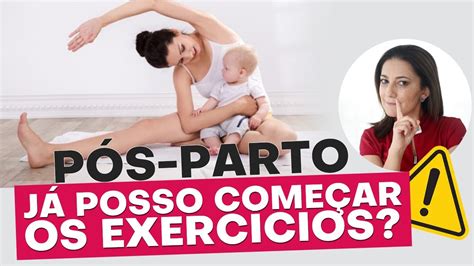 Quanto Tempo Após O Parto Posso Começar Os Exercícios Youtube