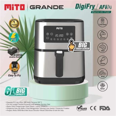 Promo Air Fryer Digital Mito Af Grande Big Kapasitas Liter Diskon