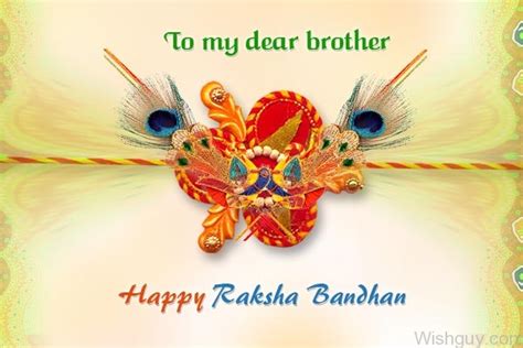 To My Dear Brother – Happy Raksha Bandhan - Wishes, Greetings, Pictures – Wish Guy