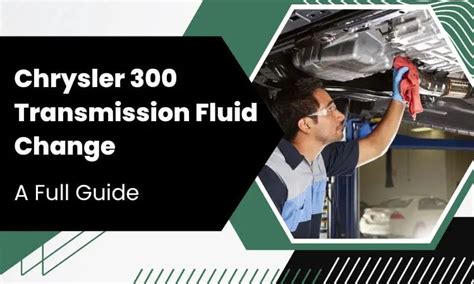 Chrysler Transmission Fluid Change A Full Guide