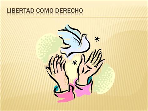 Libertad Como Derecho