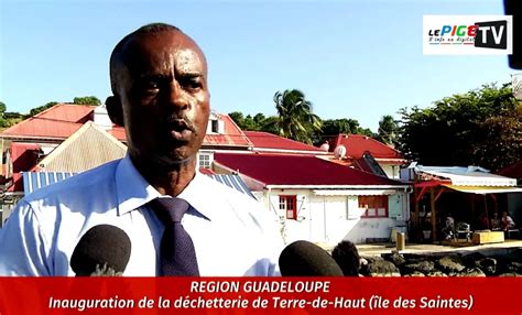 Région Guadeloupe Inauguration de la déchetterie de Terre de Haut