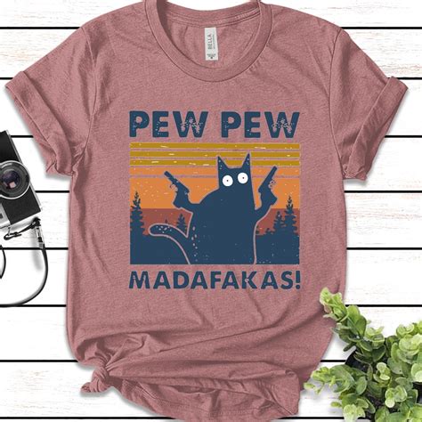 Pew Pew Madafakas Meme Shirt Funny Crazy Cat Lover Tee Laser Etsy